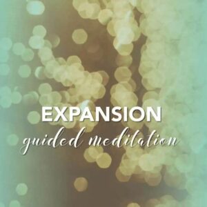 Expansion Guided Meditation